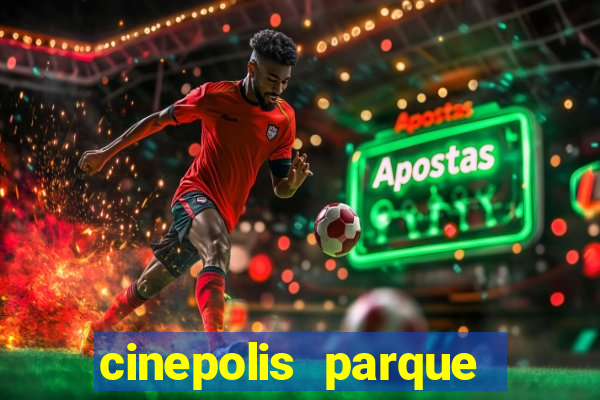 cinepolis parque shopping bahia